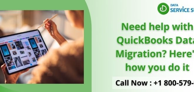 Need help with QuickBooks Data Migration Here's how you do it