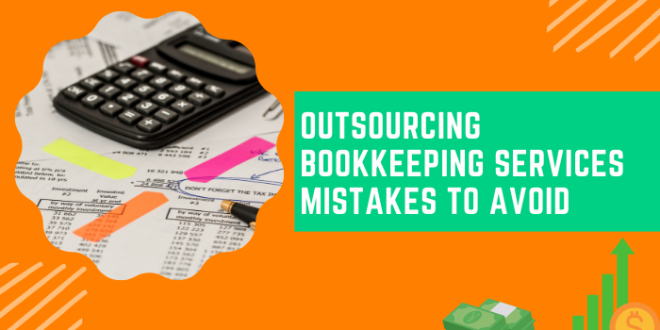 outsourcing bookkeeping services mistakes to avoid