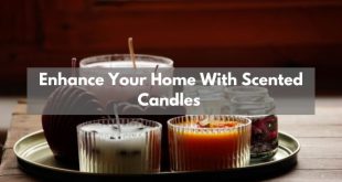 Enhance Your Home With Scented Candles