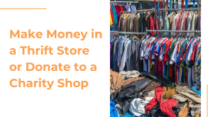 Make Money in a Thrift Store or Donate to a Charity Shop