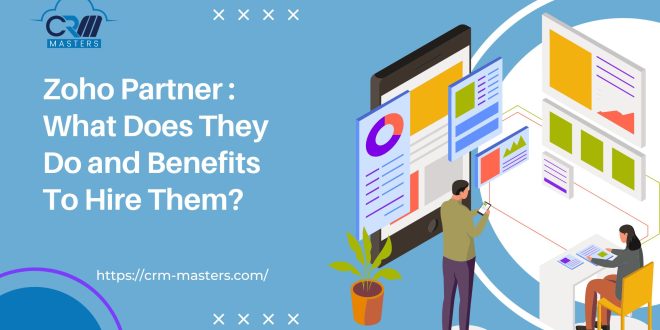 Zoho Partner : Benefits | pros & cons